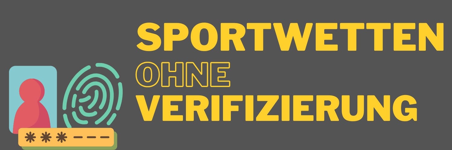 Wetten ohne Verifizierung - Einfacher Zugang zu Sportwetten -2034985389